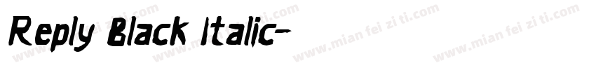 Reply Black Italic字体转换